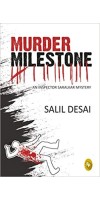 Murder Milestone: An Inspector Saralkar Mystery By Salil Desai Fingerprint! Publishing Paperback 2020 Edition Murder Milestone: An Inspector Saralkar Mystery By Salil Desai Fingerprint! Publishing Paperback 2020 Edition