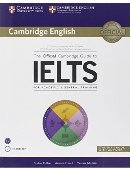 The Official Cambridge Guide To IELTS Students Book With Answers With Dvd Rom The Official Cambridge Guide To IELTS Students Book With Answers With Dvd Rom