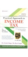 Practical Approach to Income Tax BY Dr.Girish Ahujan and Dr.Ravi Gupta 40th Edition 20221-2022 BY COMMERCIAL LAW PUBLISHER 9789390303762 Practical Approach to Income Tax BY Dr.Girish Ahujan and Dr.Ravi Gupta 40th Edition 20221-2022 BY COMMERCIAL LAW PUBLISHER 9789390303762