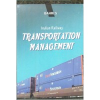 Indian Railway Transportation And Management Indian Railway Transportation And Management
